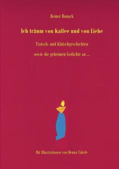 Ich träum von Kaffee und von Liebe