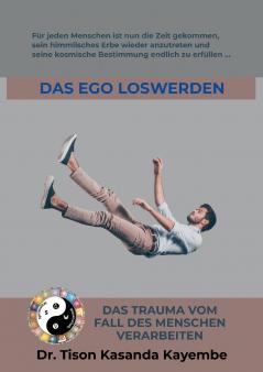 Das Ego loswerden