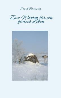 Zwei Wochen für ein ganzes Leben