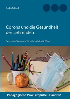 Corona und die Gesundheit der Lehrenden