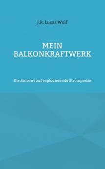 Mein Balkonkraftwerk
