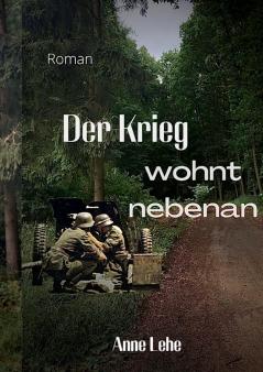 Der Krieg wohnt nebenan