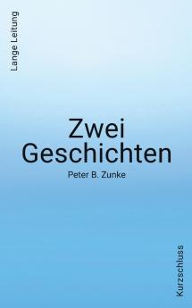 Zwei Geschichten. Kurzschluss - Lange Leitung