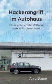 Hackerangriff im Autohaus