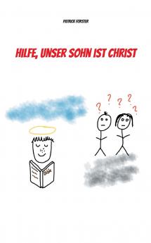 Hilfe unser Sohn ist Christ