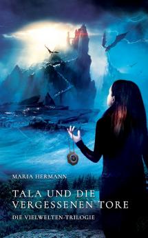 Tala und die vergessenen Tore