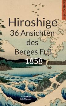Hiroshige 36 Ansichten des Berges Fuji 1858