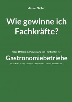 Wie gewinne ich Fachkräfte?
