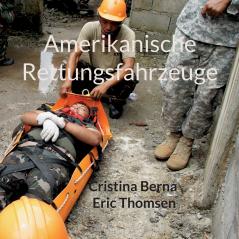 Amerikanische Rettungsfahrzeuge