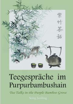 Teegespräche im Purpurbambushain