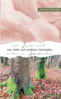 Von Liebe und anderen Abschieden
