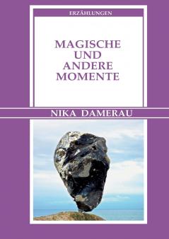 Magische und andere Momente
