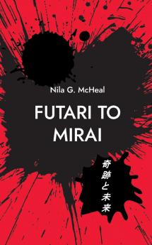 Futari to Mirai