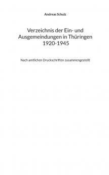 Verzeichnis der Ein- und Ausgemeindungen in Thüringen 1920-1945
