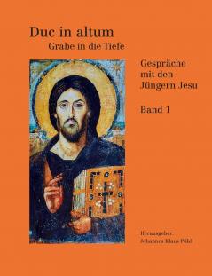 Duc in Altum - Grabe in die Tiefe