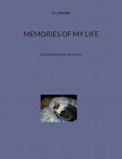 Memories of my Life