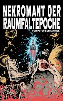Nekromant der Raumfaltepoche