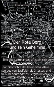 Der Rote Berg und sein Geheimnis