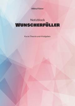 1. Notizblock Wunscherfüller