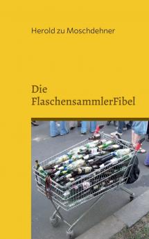Die FlaschensammlerFibel