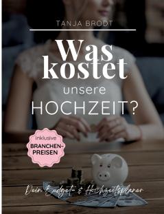 Was kostet unsere Hochzeit?