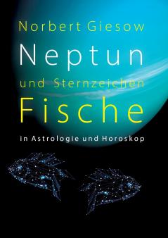 Neptun und Sternzeichen Fische