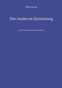 Der moderne Geistesweg
