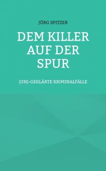 Dem Killer auf der Spur