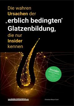 Die wahren Ursachen der erblich bedingten Glatzenbildung die nur Insider kennen