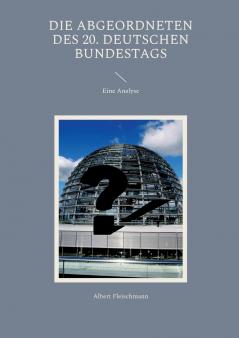 Die Abgeordneten des 20. Deutschen Bundestags