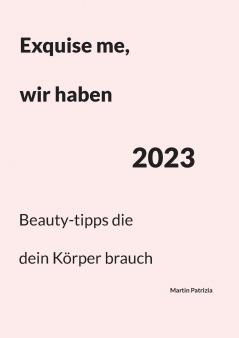 Exquise me wir haben 2023
