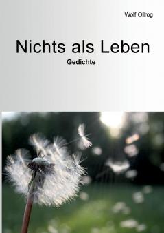 Nichts als Leben