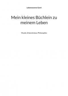 Mein kleines Büchlein zu meinem Leben