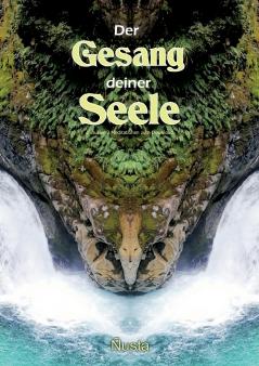 Der Gesang deiner Seele