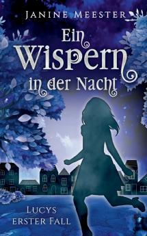Ein Wispern in der Nacht