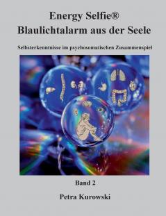 Energy Selfie�� Blaulicht - Alarm aus der Seele - Band 2
