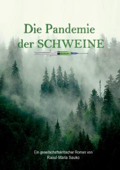 Die Pandemie der Schweine