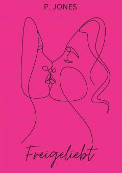 Freigeliebt