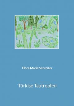 Türkise Tautropfen