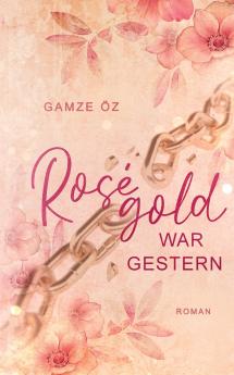 Roségold war gestern