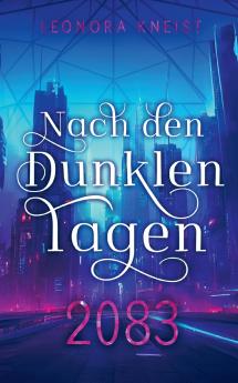 Nach den Dunklen Tagen