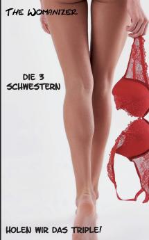 Die 3 Schwestern