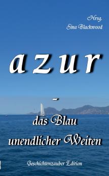 azur - das Blau unendlicher Weiten