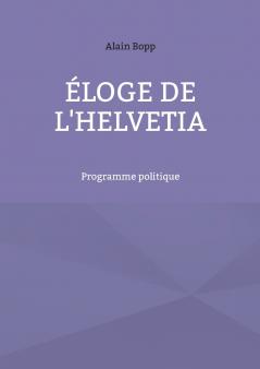 Éloge de l'Helvetia