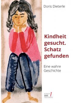 Kindheit gesucht. Schatz gefunden