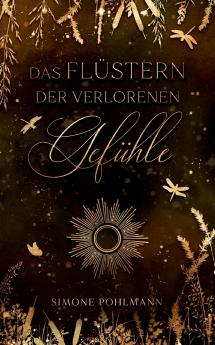 Das Flüstern der verlorenen Gefühle
