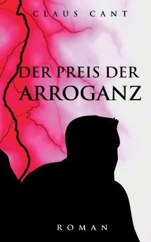 Der Preis der Arroganz