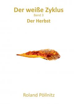 Der weiße Zyklus