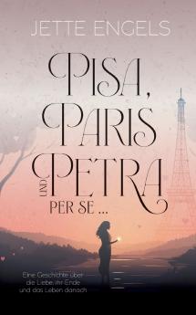 Pisa Paris und Petra per se...