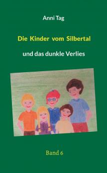 Die Kinder vom Silbertal